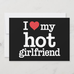 Invitation I Love My Hot Girlfriend Valentine's Day Gf Cadeau