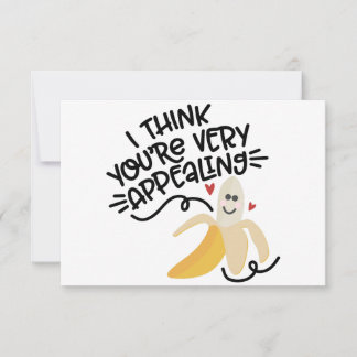 Invitation I Think You’re Very Appealing | Cute Banana Pun De