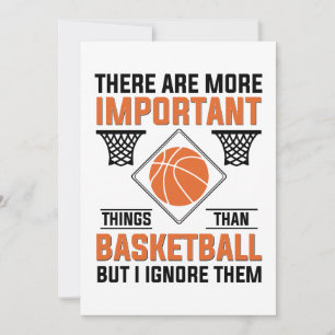 Invitation il y a des choses plus importantes que le basket-b