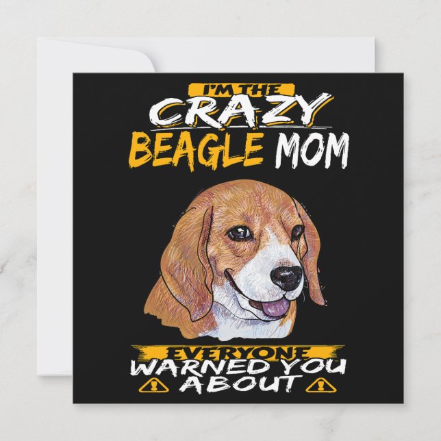 Invitation I'm The Crazy Beagle Mom (Devant)