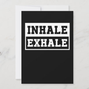 Invitation Inhale Yoga Exhale Nirvana Meditation Zen Asana Gi
