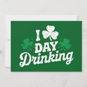 Invitation J'adore boire pendant la journée, drôle de St Patr