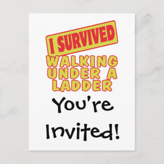 INVITATION J'AI SURVÉCU À MARCHER SOUS UNE ÉCHELLE