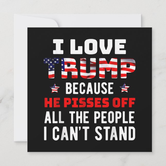 Invitation J'aime Trump parce qu'il fait chier les gens que j (Devant)
