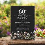 Invitation Jardin Fleur sauvage noir Floral 60e anniversaire<br><div class="desc">Célébrez dans le style avec une calligraphie fleurie de jardin 60e anniversaire invitation, parfait pour un évènement marquant. Avec ses motifs floraux vibrants et son élégante calligraphie, cette invitation donne un ton fantaisiste mais sophistiqué à votre célébration. Le thème du jardin luxuriant mêle beauté naturelle et typographie gracieuse, créant un...</div>