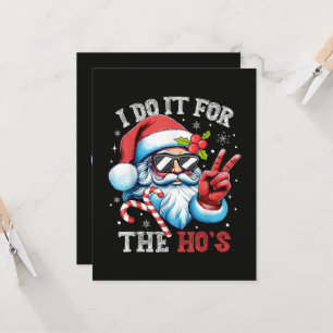 Invitation Je le fais pour les Ho's Funny Christmas Santa