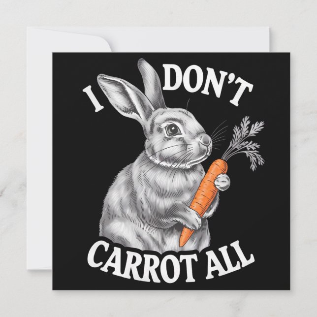 Invitation Je m'en fiche de tout lapin de Pâques drôle (Devant)