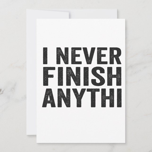 Invitation Je N'Ai Jamais Fini Quelque Chose De Drôle Et De S (Devant)