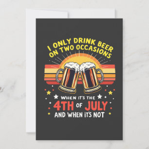 Invitation Je ne bois que dans deux occasions amusantes 4 jui