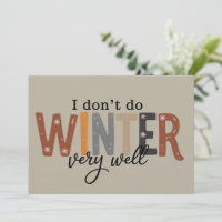 Je ne passe pas très bien l'hiver Saison cosy Gel