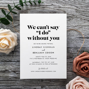 Invitation Je ne peux pas dire que je fais sans vous Mariage 