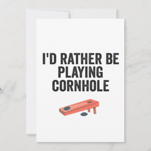 Invitation Je préférerais jouer au cornhole Cadeau drôle de s