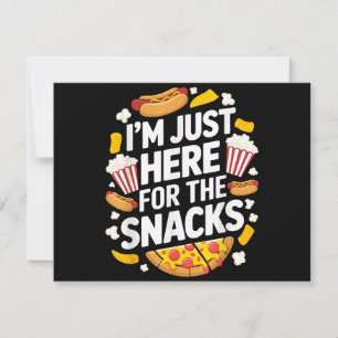 Invitation Je suis juste ici pour les snacks Amoureux de nour