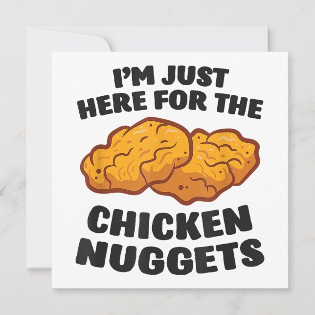 Invitation Je suis juste là pour les nuggets de poulet (Devant)