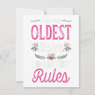 Invitation Je suis la plus âgée, je fais la règle, cadeau pou