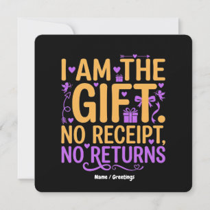 Invitation Je Suis Le Cadeau Pas De Reçu Ni De Retours Femme