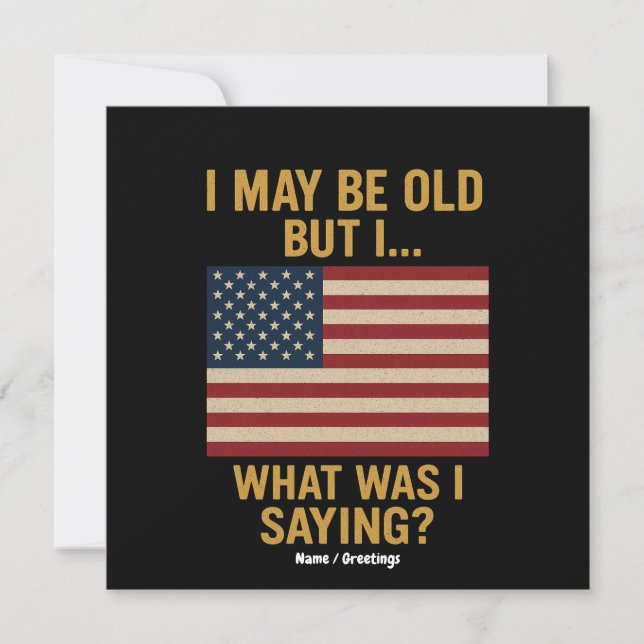 Invitation Je Suis Peut-Être Vieille, Mais Je... Attends, Ce  (Devant)