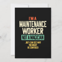 Je suis un travailleur de maintenance, pas un magi