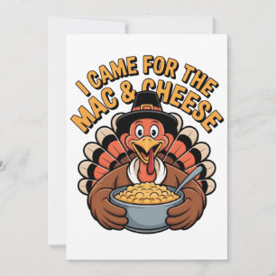 Invitation Je suis venu pour le Mac & Cheese de Thanksgiving