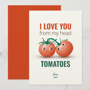 Invitation Je t'aime de mes tomates à la tête