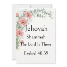 Jehovah Shammah, Gerbera Daisy, Nom de Dieu, Verse