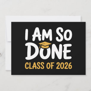 Invitation J'en ai vraiment fini Classe de 2026 Diplômé 26 Di
