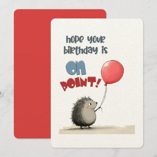 Invitation J'espère que votre anniversaire est sur la pointe!