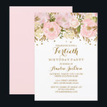 Invitation Joli Blush Pink Gold Floral 40e anniversaire<br><div class="desc">Plus joli 40e anniversaire floraux Invitations dans le magasin Little Bayleigh! Nous avons utilisé des oeuvres d'art de : www.createthecut.com</div>