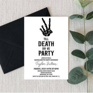 Invitation Jusqu'à la mort Fêtez-nous Skeleton Bachelorette P