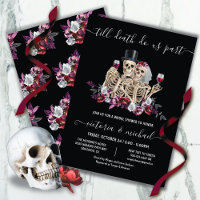 Jusqu'à la mort nous faisons Part Goth Skeleton Br