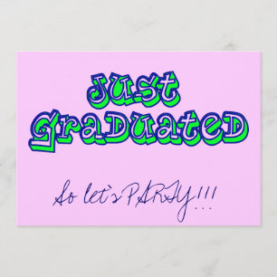 Invitation Juste gradué, ainsi PARTY ! ! !