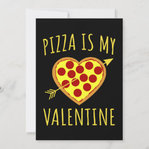 Invitation La pizza est ma Saint Valentin - Saint Valentin