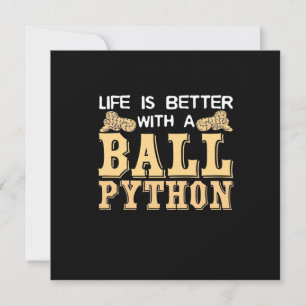 Invitation La vie est meilleure avec un python royal