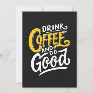 Invitation L'Amateur De Café Boit Du Café Et Fait Du Bien Tou