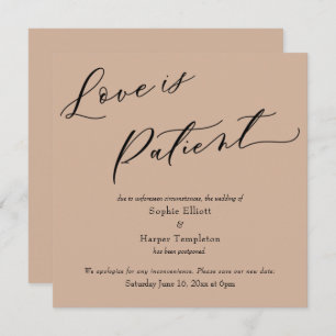 Invitation L'amour est Patient Almond Postponed Mariage Card