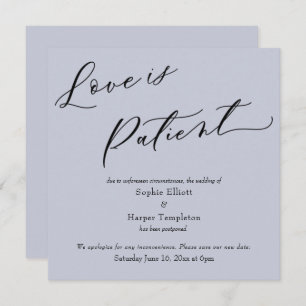 Invitation L'amour est Patient Dusty Blue Postponed Mariage C