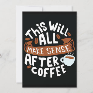 Invitation L'Amoureux Du Café A Tous Du Bon Sens Avec Le Café