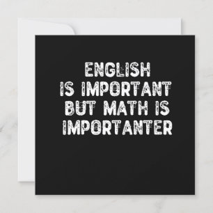 Invitation L'Anglais Est Important, Mais Les Maths Sont Impor