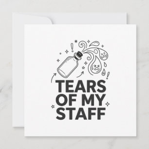 Invitation Larmes De Mon Personnel Cadeau Amusant et Sarcasiq