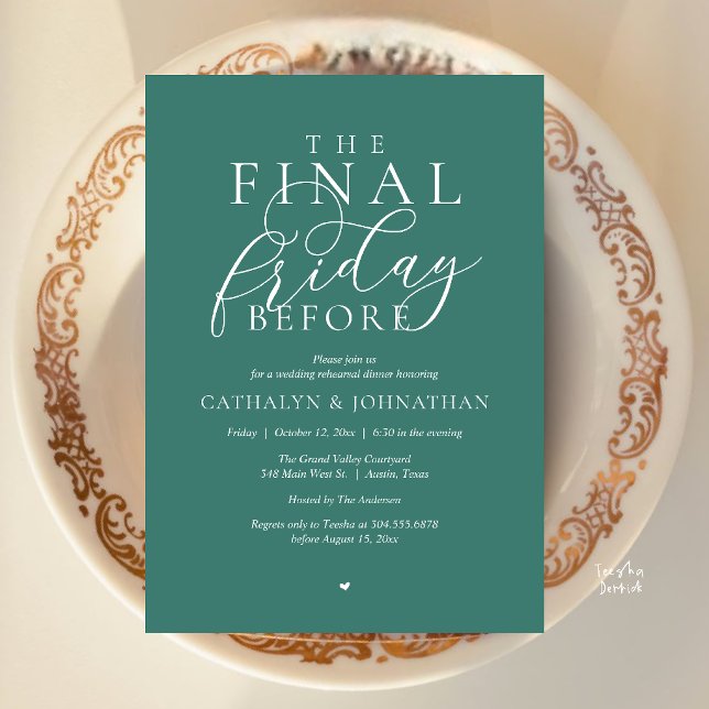 Invitation “Le dernier vendredi avant” Dîner de répétition ch (“The Final Friday Before” Romance Classy Rehearsal Dinner Invitation Card in Teal Green)