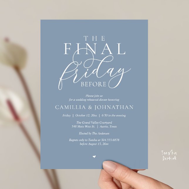 Invitation “Le dernier vendredi avant” Dîner de répétition de (“The Final Friday Before” Romance Rehearsal Dinner Invitation Card in Dusty Blue)