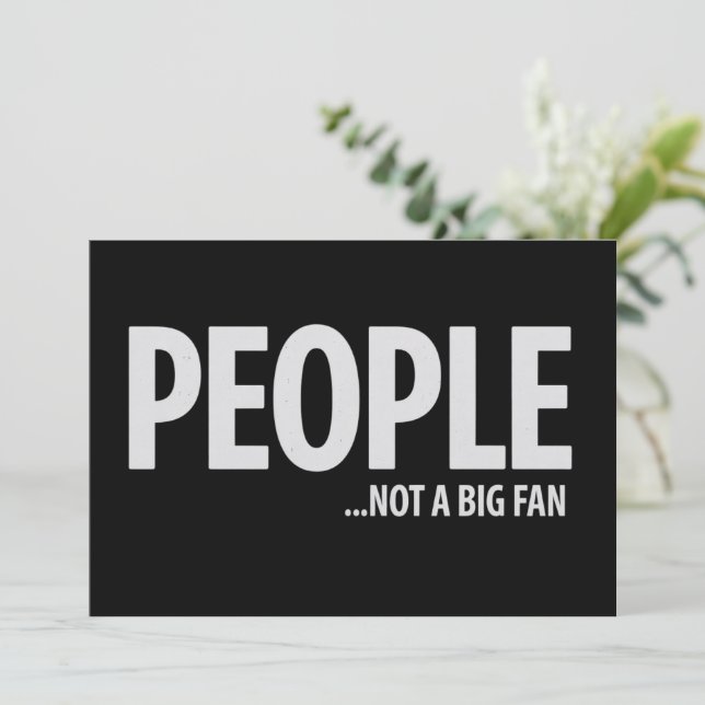 Invitation Les gens ne sont pas fans de moi, sarcasme drôle  (Debout devant)