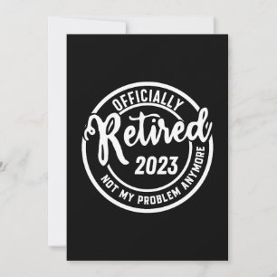 Invitation Les Hommes Retraités 2023 Plus Mon Problème - Vint