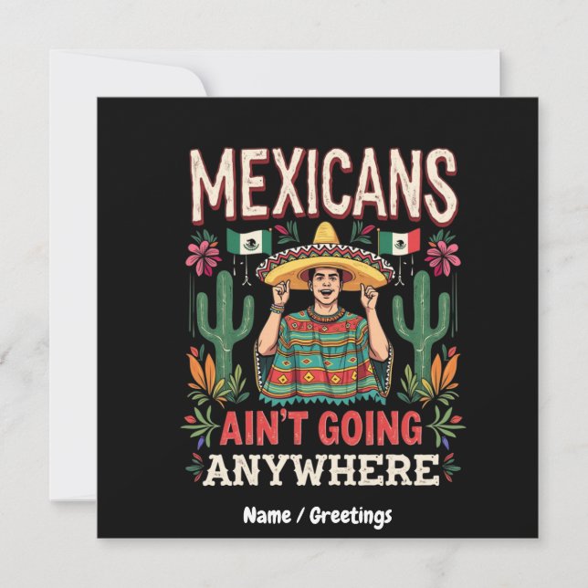 Invitation Les Mexicains ne vont nulle part dans une déclarat (Devant)