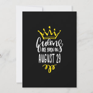 Invitation Les reines naissent le 29 août Cadeau d'anniversai