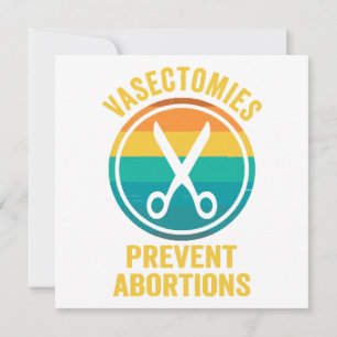 Invitation Les vasectomies préviennent les droits à l'avortem