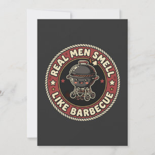 Invitation Les vrais hommes sentent la BBQ et la fumée Maît