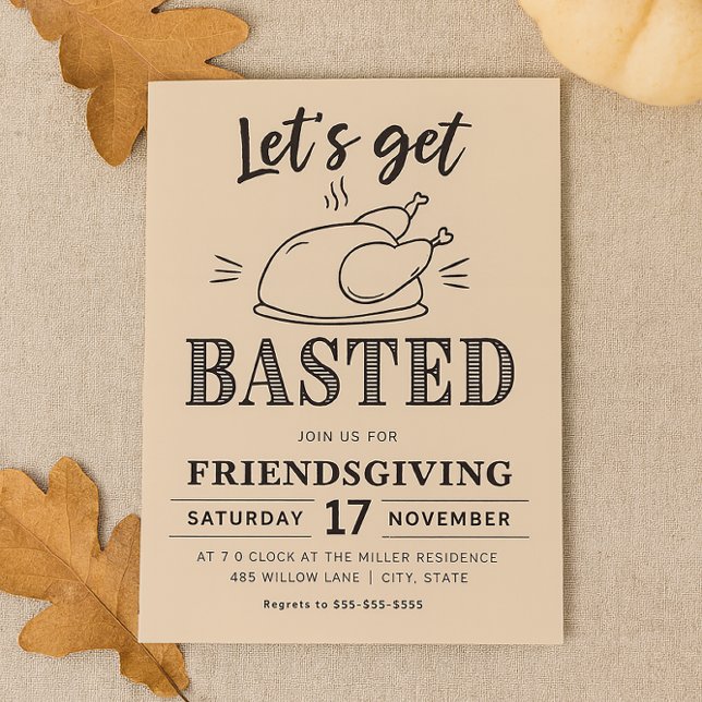 Invitation Let’s Get Basted Funny Friendsgiving  (Créateur téléchargé)