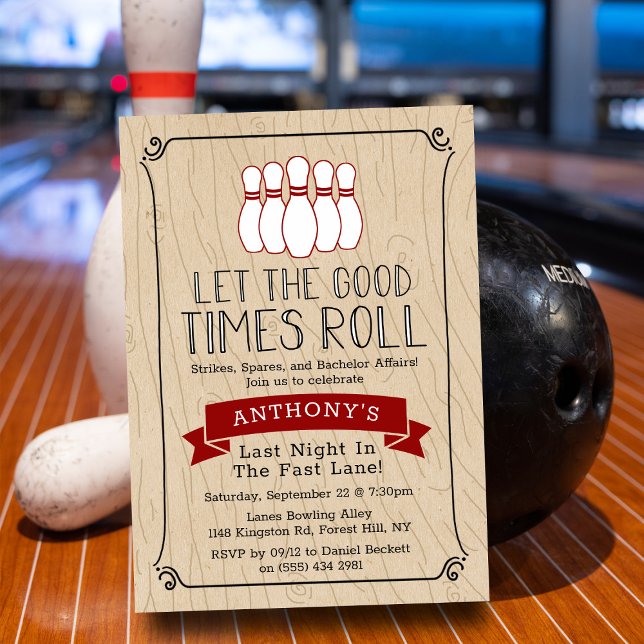 Invitation Let the Good Times Roll | Bowling Bachelor Party (Créateur téléchargé)