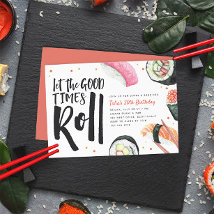 Invitation Let The Good Times Roll Sushi Anniversaire